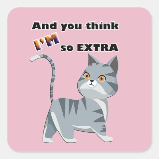 Gen Z Slang "Extra" Vierkante Sticker (Voorkant)