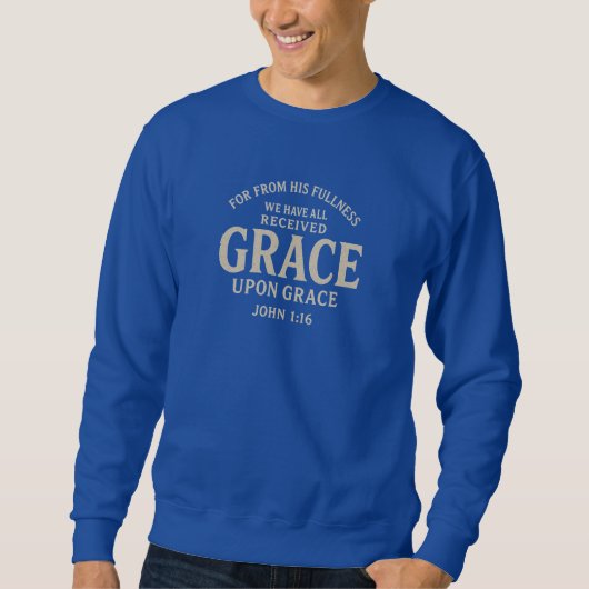 Genade op Genade - Christelijk Trui (Voorkant)