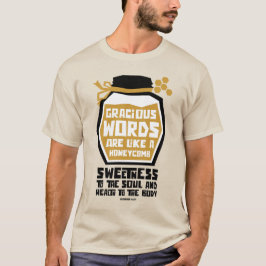 Genadige woorden zijn als een honingraat t-shirt