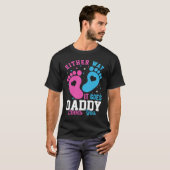 Gender Announcement  Either Way it Goes Daddy Love T-shirt (Voorkant volledig)