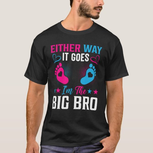 Gender Announcement Either Way it goes I'm The Big T-shirt (Voorkant)