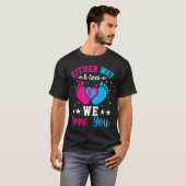 Gender Announcement Either Way it Goes We Love yo T-shirt (Voorkant volledig)