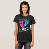 Gender Announcement Either Way it Goes We Love yo T-shirt (Voorkant volledig)
