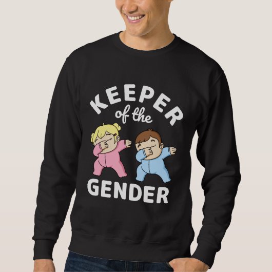 Gender Keeper Gender Reveal Keeper of the Gender A Trui (Voorkant)