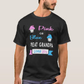 Gender onthullen Roze of Blauwe Grote Opa houdt va T-shirt (Voorkant)