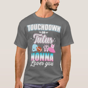 Gender onthullen touchdowns of tutus nonna matchin t-shirt