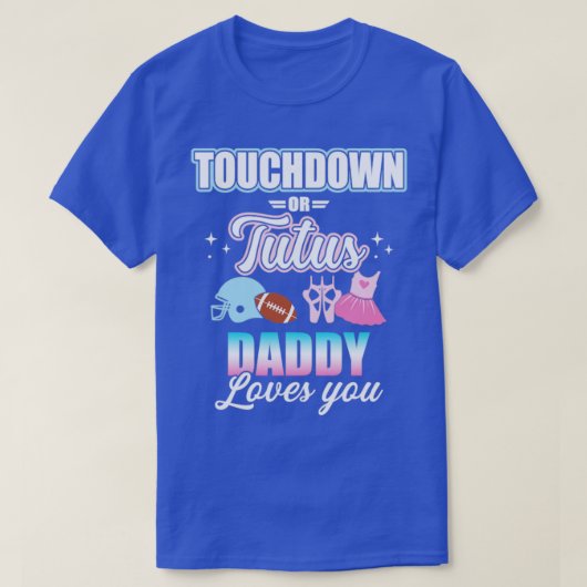 Gender onthullen touchdowns of tutus papa matching t-shirt (Design voorkant)