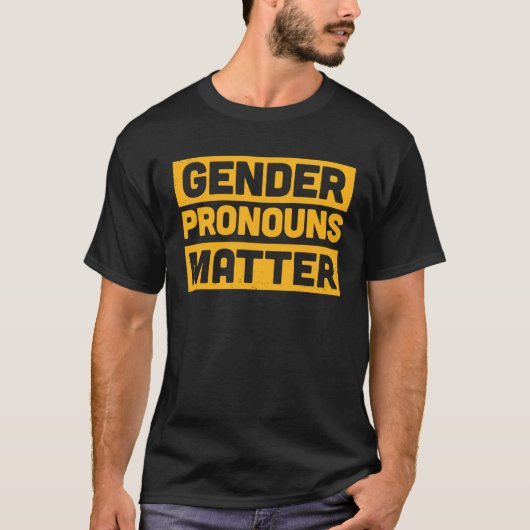 Gender Pronouns Matter Cute Genderfluid Nonbinary  T-shirt (Voorkant)