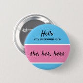 Gender Pronouns - Ze, haar, haar, haar Pronouns (V Ronde Button 5,7 Cm (Voorkant /achterkant)
