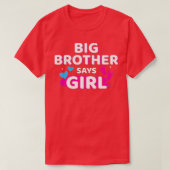 Gender reveal brother says girl matching baby part t-shirt (Design voorkant)