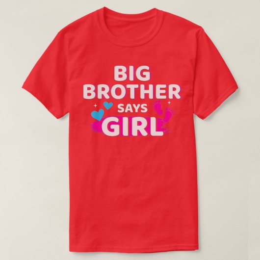 Gender reveal brother says girl matching baby part t-shirt (Design voorkant)