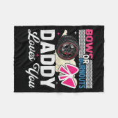 Gender Reveal Dad Est Humor Bows Or Burnouts Daddy Fleece Deken (Voorkant (Horizontaal))