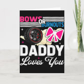 Gender Reveal Dad Est Humor Bows Or Burnouts Daddy Kaart (Voorkant)