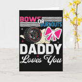 Gender Reveal Dad Est Humor Bows Or Burnouts Daddy Kaart (Gele Bloem)
