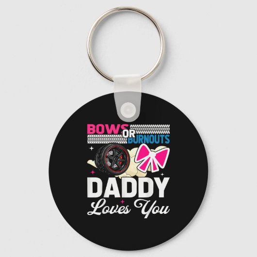 Gender Reveal Dad Est Humor Bows Or Burnouts Daddy Sleutelhanger (Voorkant)