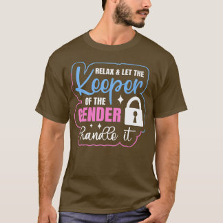 Gender Reveal Design for a Keeper of the Gender T-shirt