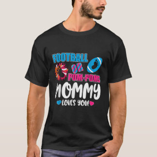 Gender Reveal Football of Pom Pom mama T-shirt