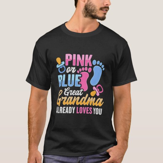 Gender Reveal For Great Grandma T-shirt (Voorkant)