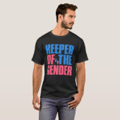 Gender Reveal Keeper of the Gender  Party Idea Aun T-shirt (Voorkant volledig)