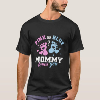 Gender Reveal Mommy Mom T-shirt