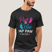 Gender Reveal Pap paw Baby Shower Grandpa 1 T-shirt (Voorkant)