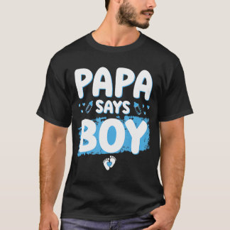 Gender Reveal Papa zegt Boy Baby shower Party Matc T-shirt