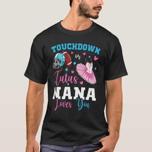 Gender reveal touchdowns or tutus nana matching ba t-shirt (Voorkant)