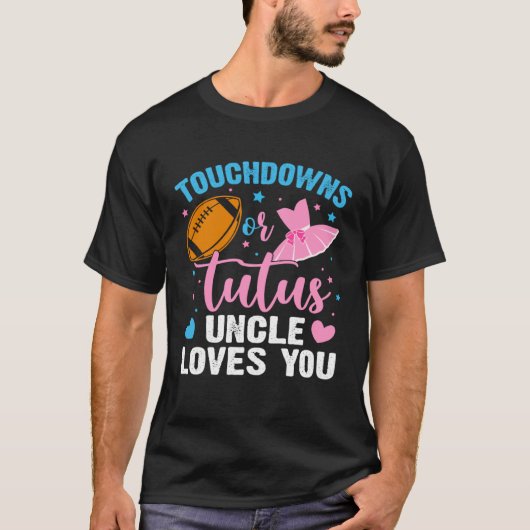 Gender Reveal Touchdowns or Tutus Uncle Matching B T-shirt (Voorkant)