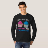 Gender Reveal What's In The Oven Cupcake or Stud M T-shirt (Voorkant volledig)