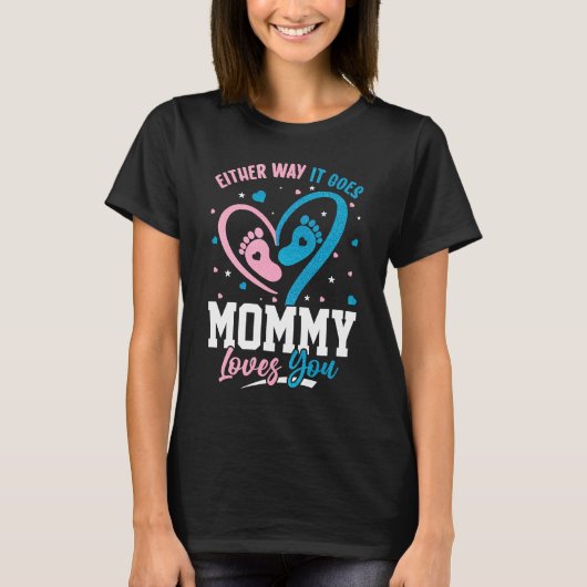 Genderbekendheid Hoe het ook gaat over mama liefde T-shirt (Voorkant)