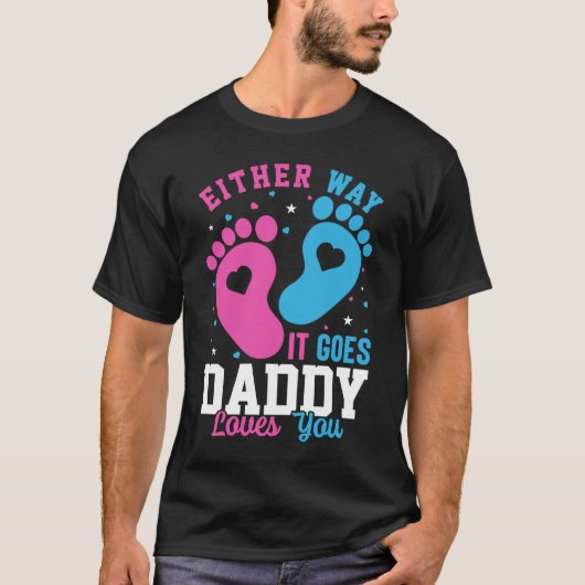 Genderbekendheid Hoe het ook gaat over papa Love T-shirt (Voorkant)