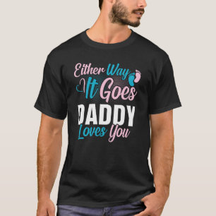 Genderbekendheid Hoe het ook gaat over papa's geli T-shirt