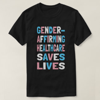 Genderbestendiging van gezondheidszorg redt levens t-shirt