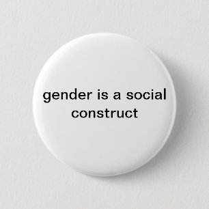 Genderkwesties zijn een sociale bouwsteen ronde button 5,7 cm
