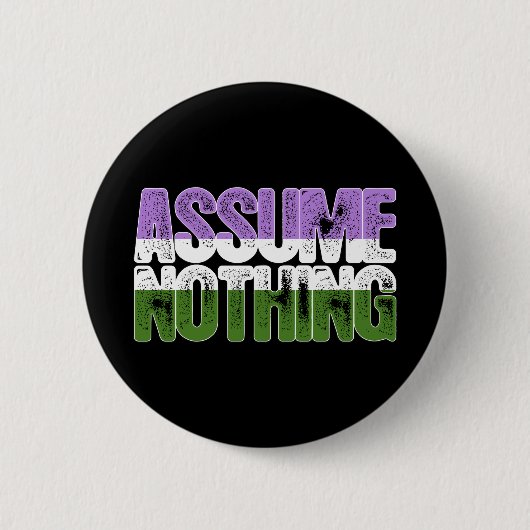 Genderqueer Pride veronderstelt niets Ronde Button 5,7 Cm (Voorkant)