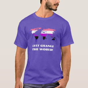 Gendervloeibaarheidspride - Verander de wereld T-s T-shirt
