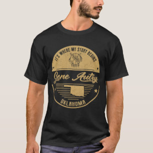 Gene Autry Oklahoma Het is waar mijn verhaal begin T-shirt