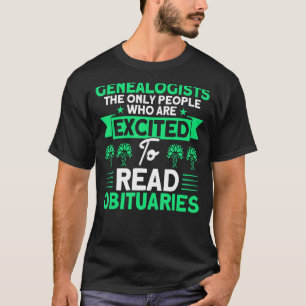 Genealogie die is uitgezonderd voor het lezen van  t-shirt