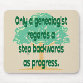Genealogie een stap achteruit is vooruitgang muismat