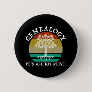 Genealogie - Het is allemaal relatief Ronde Button 5,7 Cm