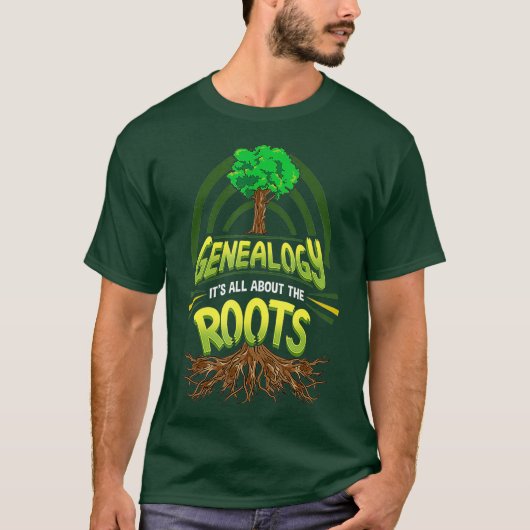 Genealogie is alles over de Roots Genealogist T-shirt (Voorkant)