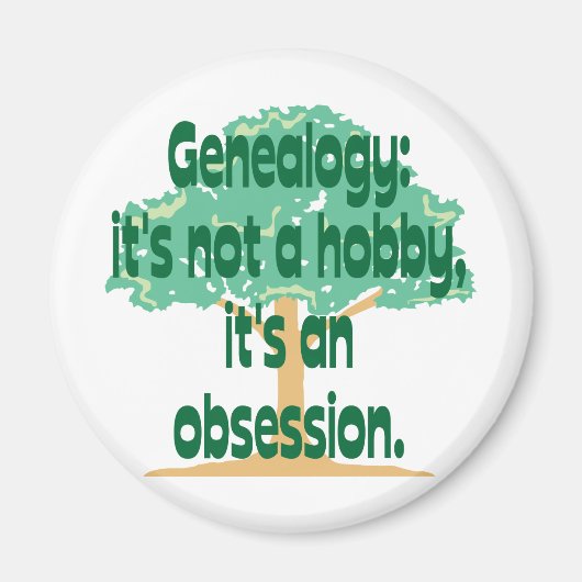 Genealogie Obsessie Magneet (Voorkant)