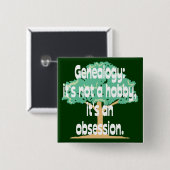 Genealogie Obsessie Vierkante Button 5,1 Cm (Voorkant /achterkant)