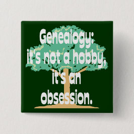 Genealogie Obsessie Vierkante Button 5,1 Cm