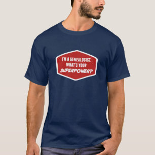 Genealogist Superpower T-Shirts