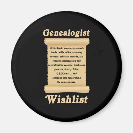Genealogist Wish List Tree Genealogy Family Gift Magneet (Voorkant)