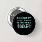Genealogistisch Genalogie Familie Historian Gift Ronde Button 5,7 Cm (Voorkant /achterkant)
