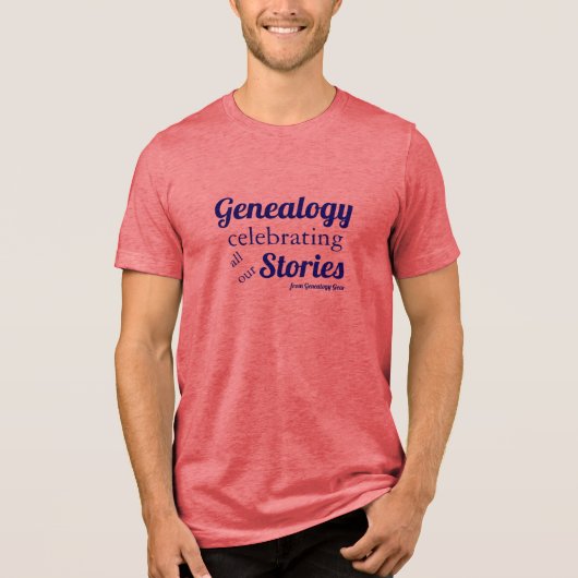 Genealogy – celebrating all our stories T-Shirt (Voorkant)