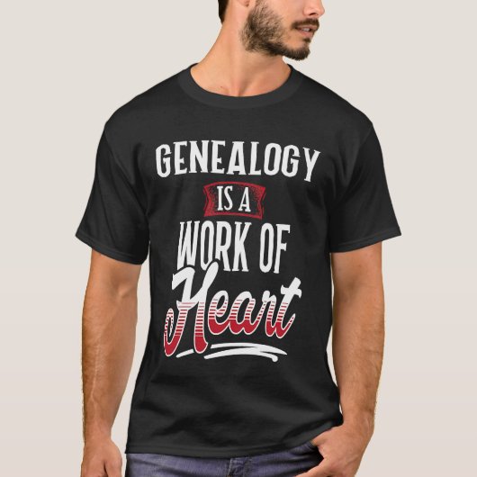 GENEALOGY Is A Work of Hear for Women T-shirt (Voorkant)