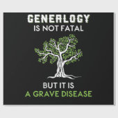 Genealogy Is Not Fatal But It Is A Grave Disease Cadeaupapier (Vlak)